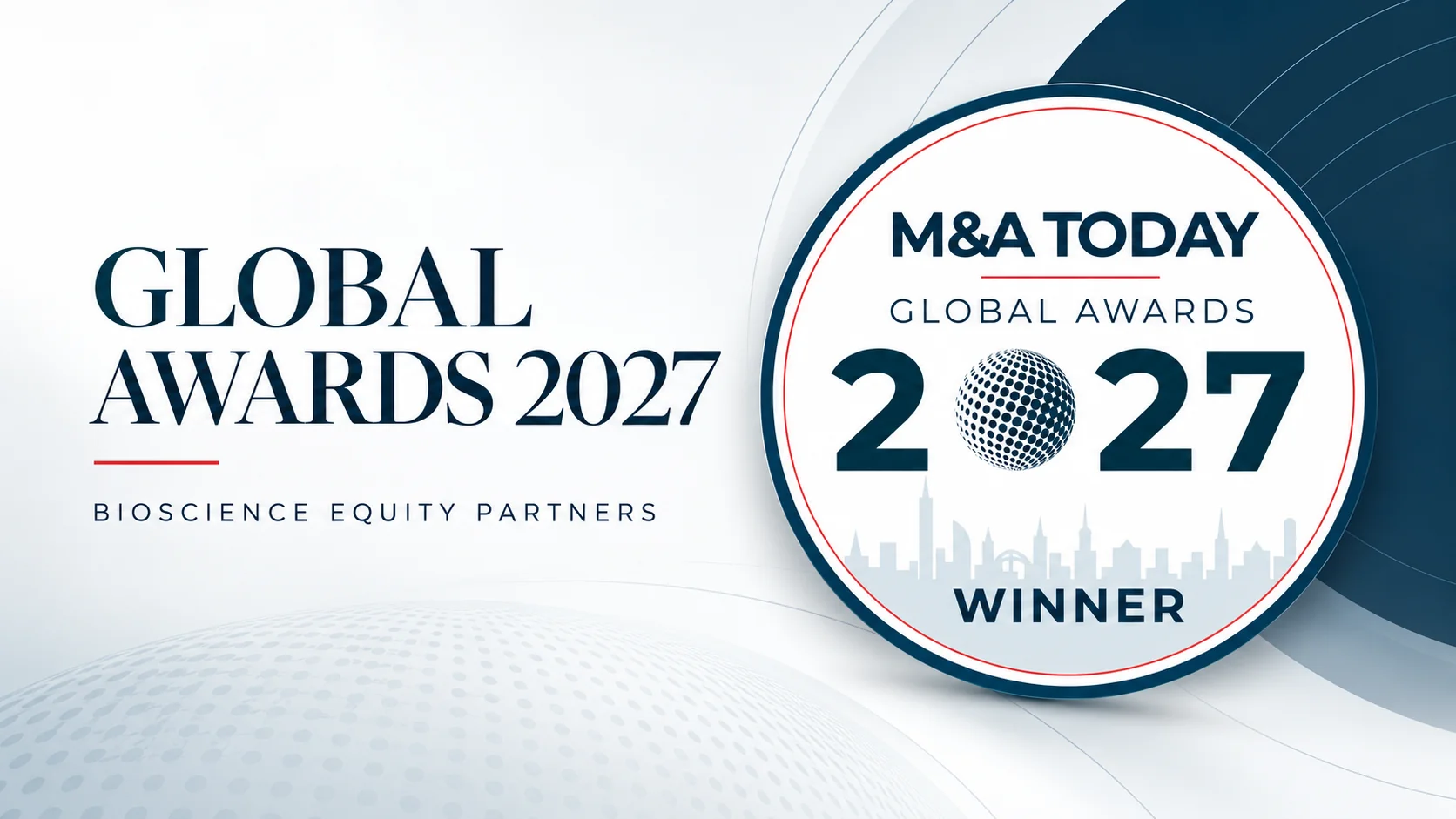 Bioscience Equity Partners, M&A Today Global Awards 2027 winner